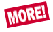 More!