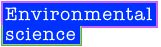 Environmental sciences