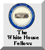 [SEAL: 
White House Fellows]