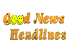Good News
Headlines
